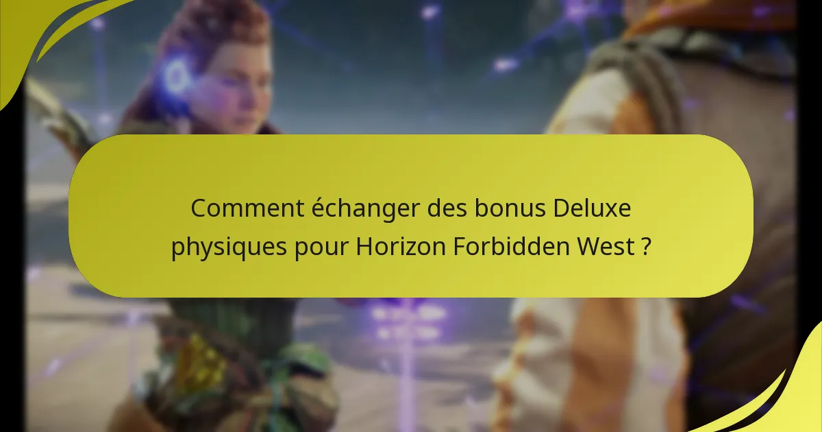 Qu’est-ce que la vérification des droits pour les bonus de Horizon Forbidden West ?