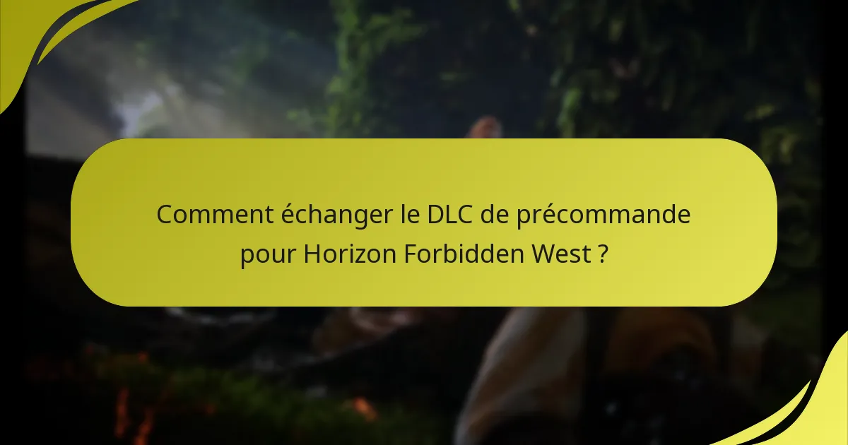 Qu’est-ce que les demandes de droits pour le DLC de Horizon Forbidden West ?