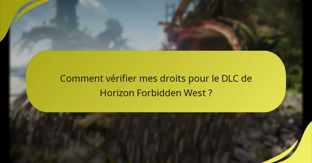 Quelles sont les options d’achat pour le DLC de Horizon Forbidden West ?