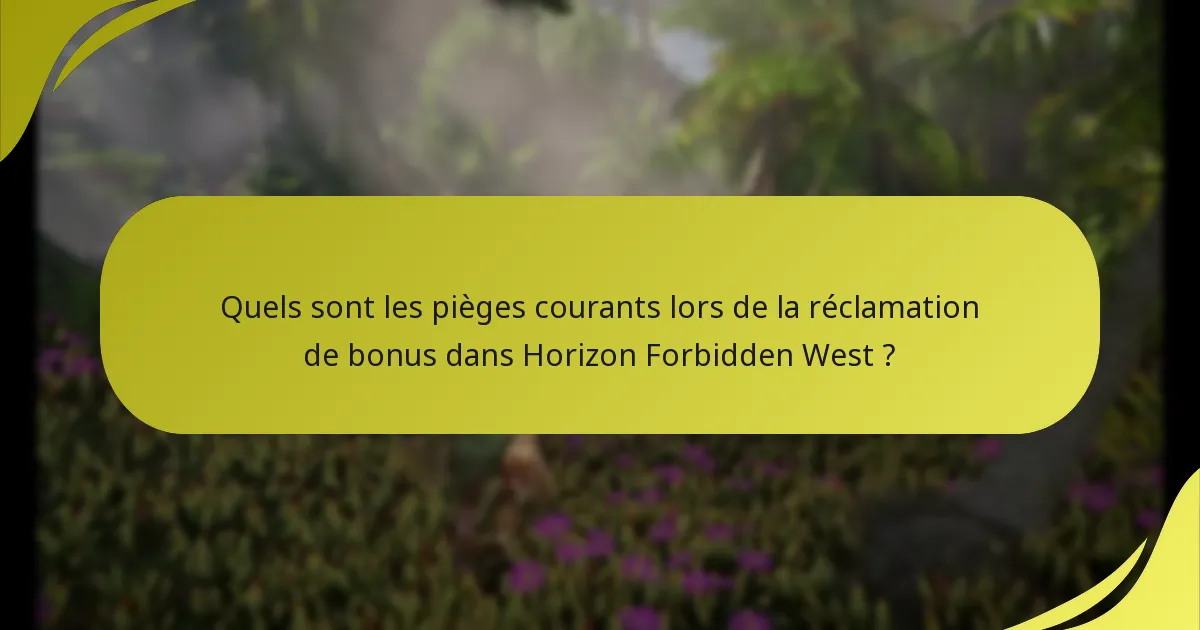 Où les joueurs peuvent-ils trouver du soutien pour les problèmes de réclamation de bonus dans Horizon Forbidden West ?